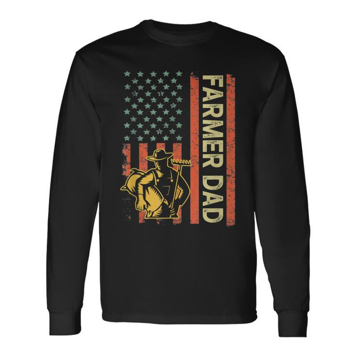 Farmer Dad American Flag Fathers Day 4Th Of July Patriotic Long Sleeve T-Shirt