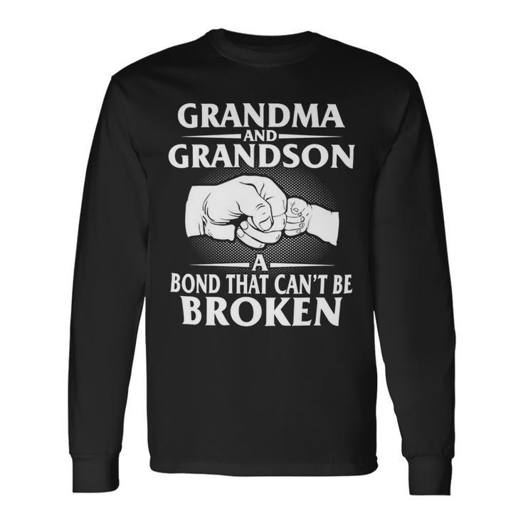 Father Grandpa Grandma And Grandson Bond That Cant Be Broken Dad Long Sleeve T-Shirt