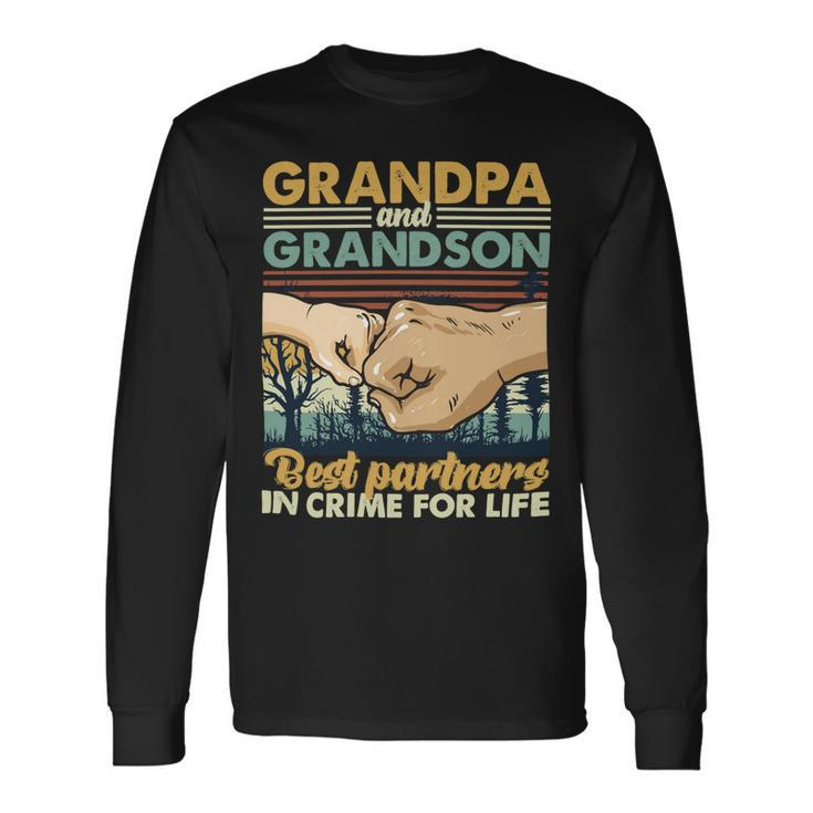 Father Grandpa And Grandson Best Partners In Crime For Life 113 Dad Long Sleeve T-Shirt