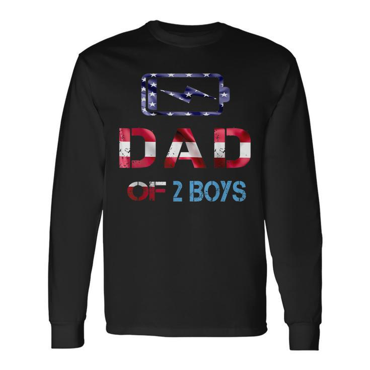 Fathers Day Dad Of 2 Boys American Flag 4Th Of July Long Sleeve T-Shirt