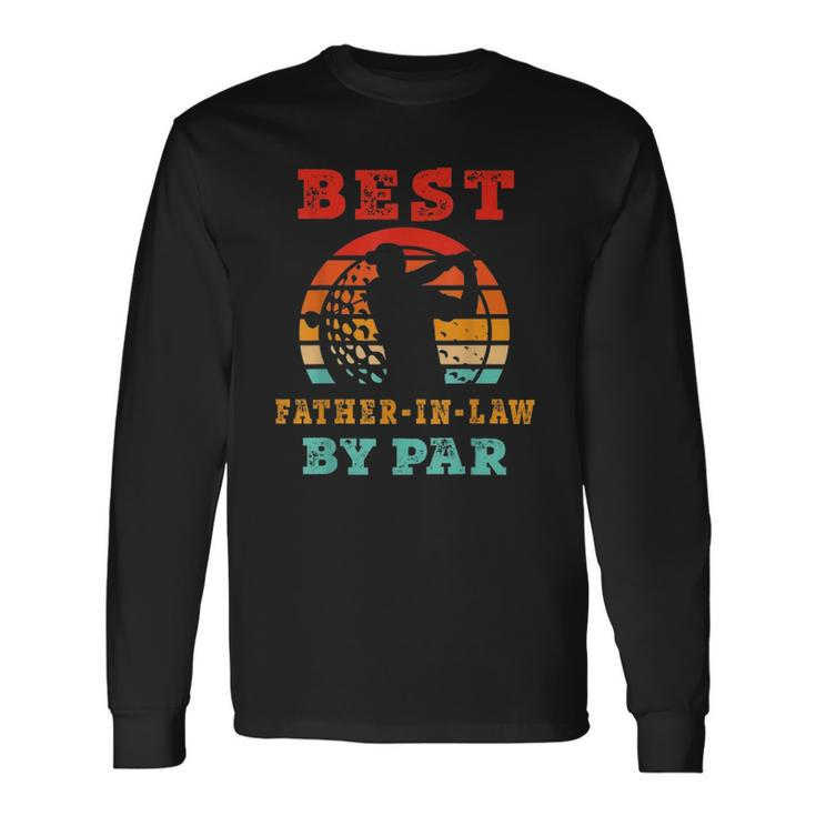 For Fathers Day Tee Best Father-In-Law By Par Golfing Long Sleeve T-Shirt T-Shirt
