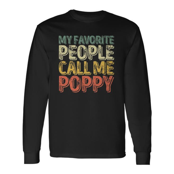 My Favorite People Call Me Poppy Christmas Long Sleeve T-Shirt T-Shirt