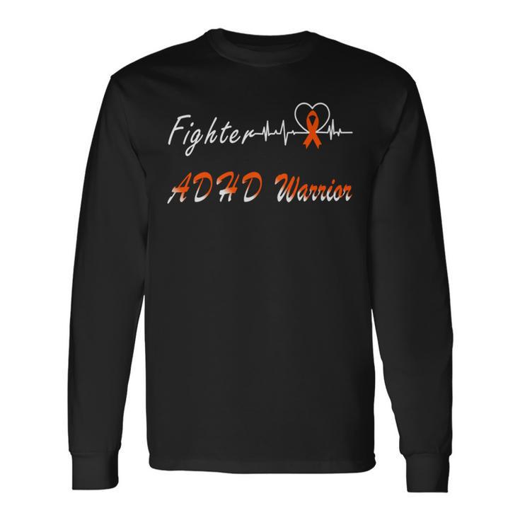 Fighter Adhd Warrior Heartbeat Orange Ribbon Attention Deficit Hyperactivity Disorder Adhd Awareness Unisex Long Sleeve Gifts ideas