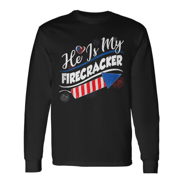 He Is My Firecracker 4Th Of July Matching Couples Long Sleeve T-Shirt