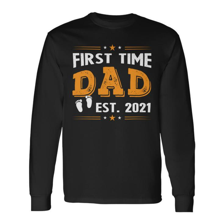 First Time Dad Est 2021 Long Sleeve T-Shirt