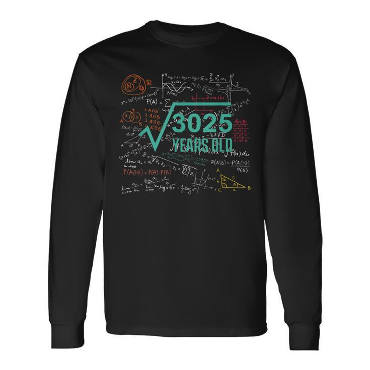 Formulas Root 3025 55Th Fifty Five Birthday Long Sleeve T-Shirt