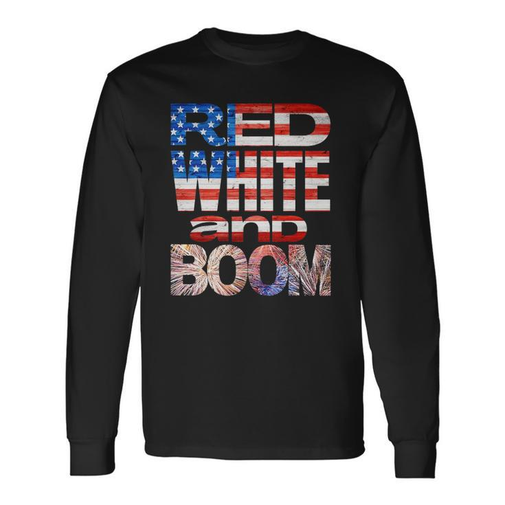 Fourth Of July Red White And Boom Fireworks Finale Usa Flag Long Sleeve T-Shirt T-Shirt