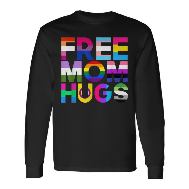 Free Mom Hugs Rainbow Lgbtq Lgbt Pride Month Long Sleeve T-Shirt T-Shirt
