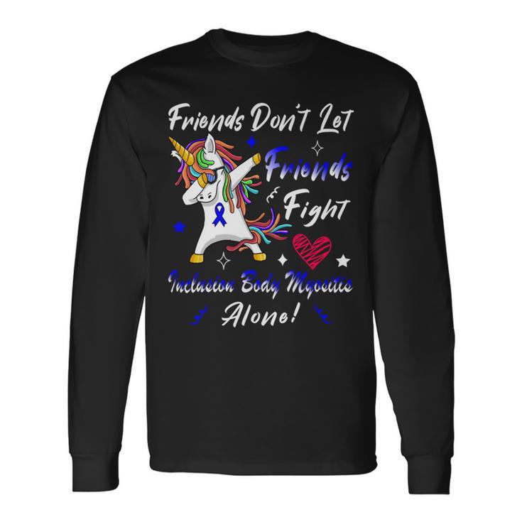 Friends Dont Let Friends Fight Ibm Alone  Unicorn Blue Ribbon  Inclusion Body Myositis  Inclusion Body Myositis Awareness Unisex Long Sleeve