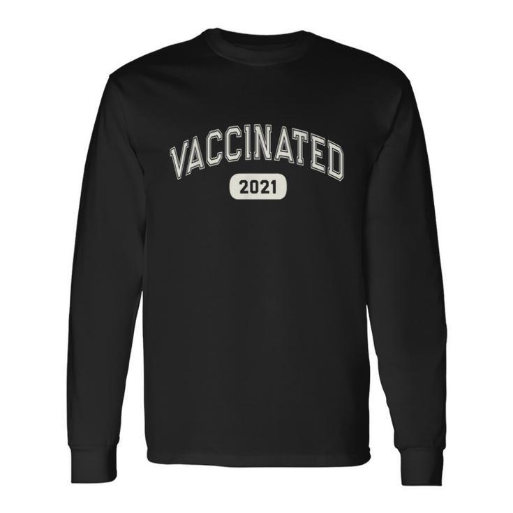 Fully VACCINATED 2021 Pro Science I Got Vaccine Shot Red Long Sleeve T-Shirt