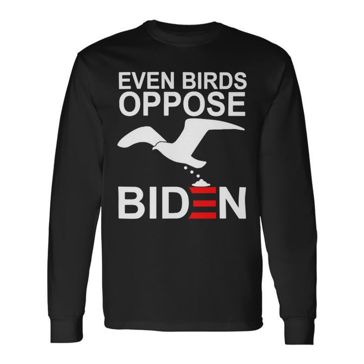 Funny Even Birds Oppose Biden Unisex Long Sleeve