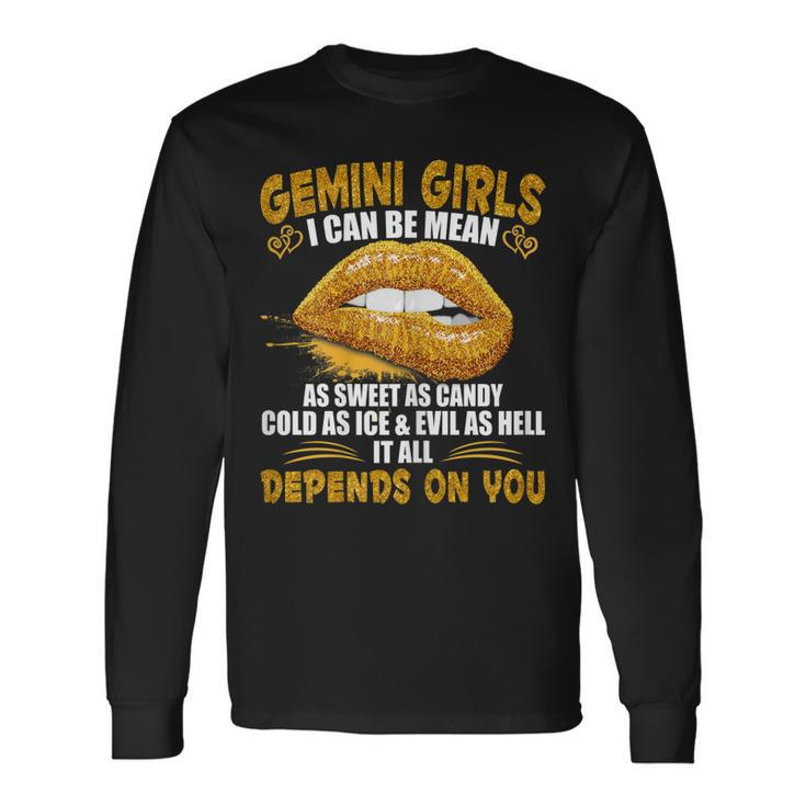 Gemini Girl I Can Be Mean Saying Birthday Zodiac Girls Long Sleeve T-Shirt