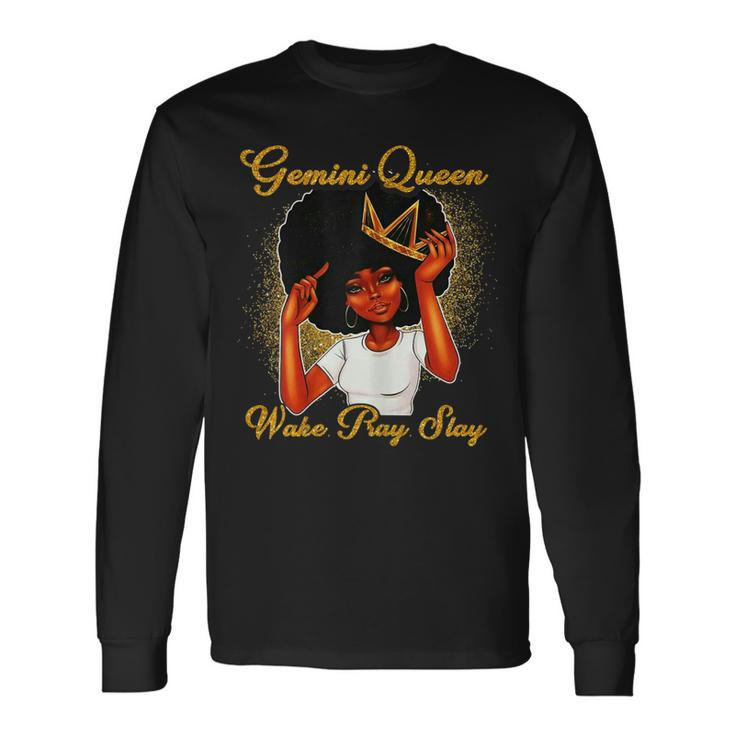 Gemini Queens Are Born In May 21 June 21 Birthday Long Sleeve T-Shirt