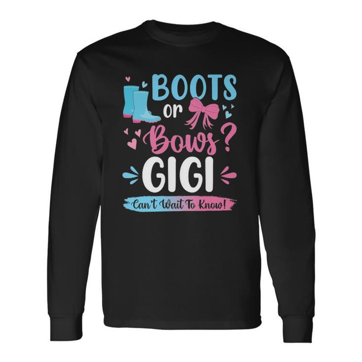 Gender Reveal Boots Or Bows Gigi Matching Baby Party Long Sleeve T-Shirt T-Shirt