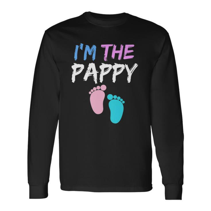 Gender Reveal Clothing For Dad Im The Pappy Long Sleeve T-Shirt T-Shirt