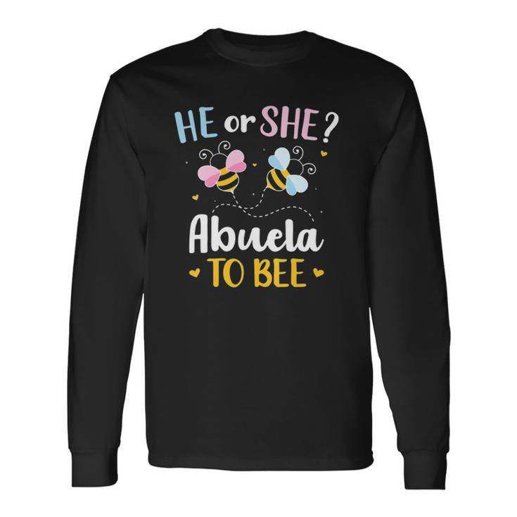 Gender Reveal He Or She Abuela Matching Baby Party Long Sleeve T-Shirt T-Shirt