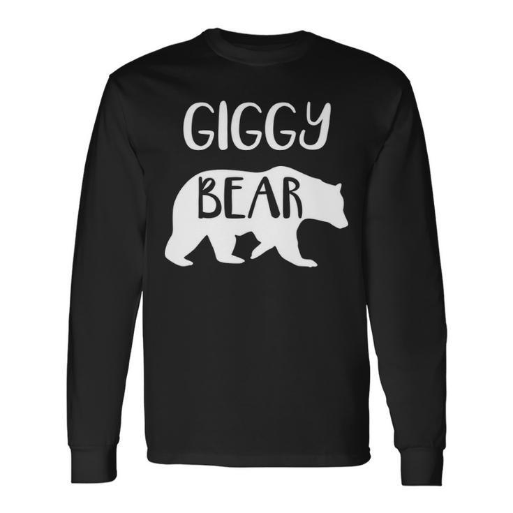 Giggy Grandma Giggy Bear Long Sleeve T-Shirt