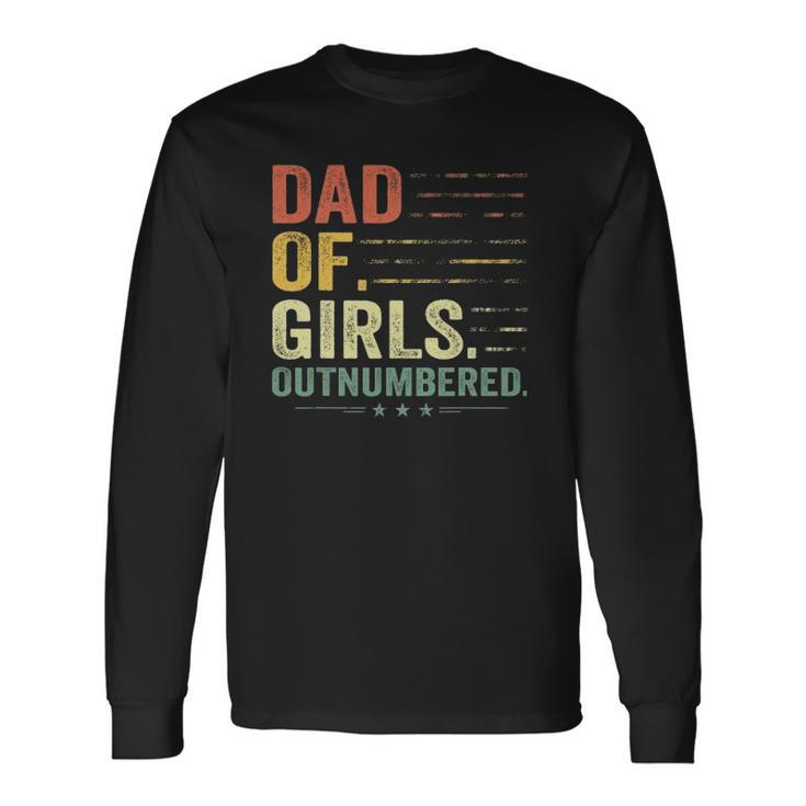 Girl Dad Outnumbered Fathers Day Father Of Girls Vintage Long Sleeve T-Shirt T-Shirt