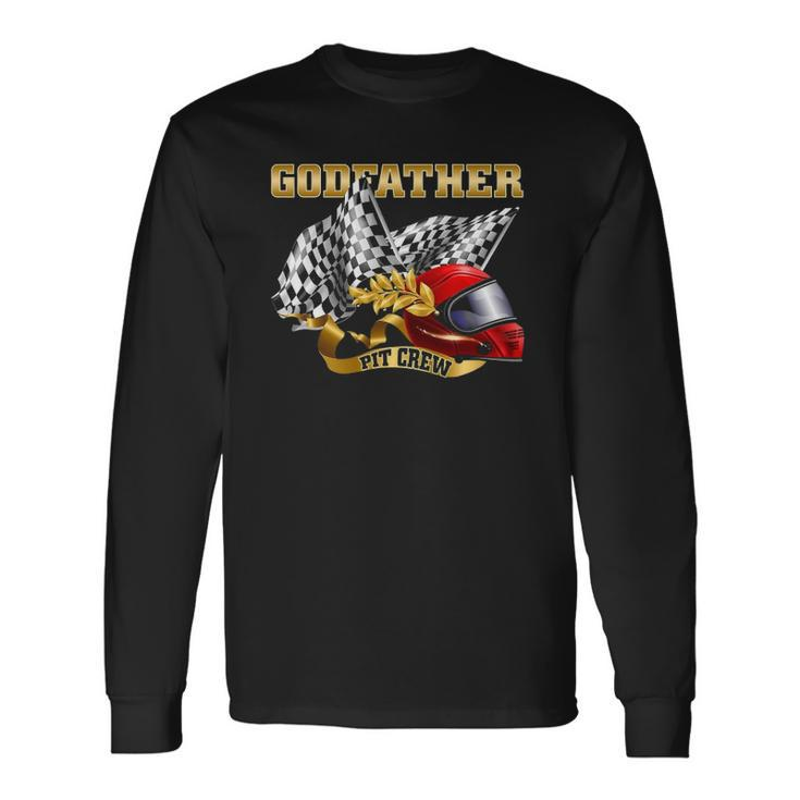 Godfather Birthday Godfather Pit Crew S Long Sleeve T-Shirt T-Shirt
