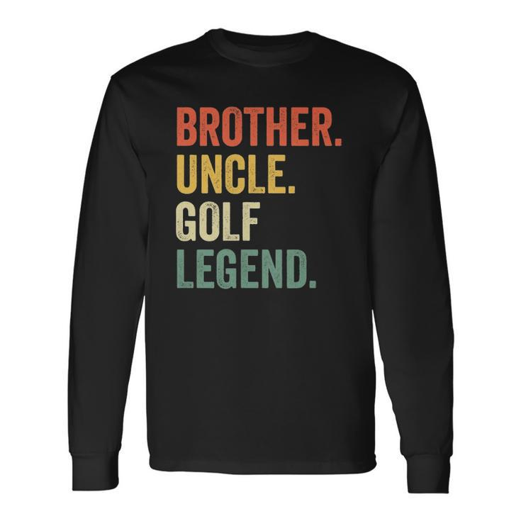 Golfer Brother Uncle Golf Legend Vintage Retro Golfing Long Sleeve T-Shirt T-Shirt