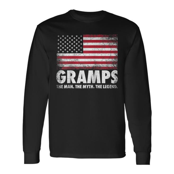 Gramps The Man Myth Legend Fathers Day 4Th Of July Grandpa Long Sleeve T-Shirt