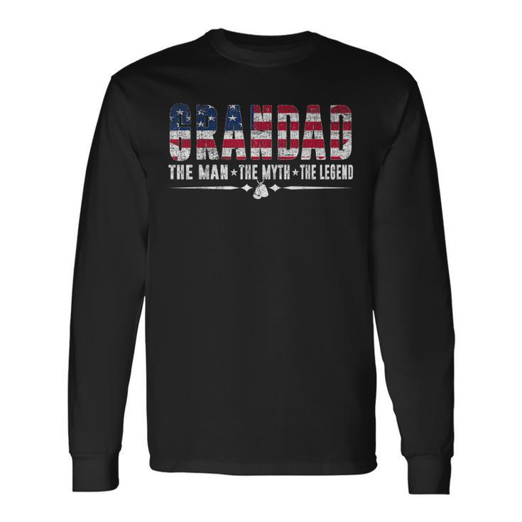 Grandad Man Myth Legend Usa Flag 4Th Of July Grandpa Dad Long Sleeve T-Shirt