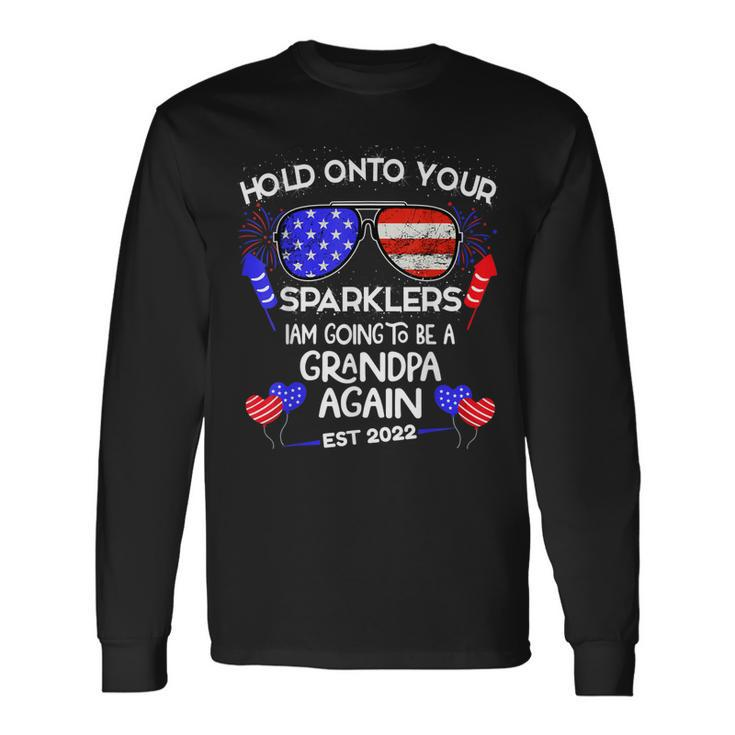 Grandpa Again 2022 4Th Of July Baby Pregnancy Announcement Long Sleeve T-Shirt