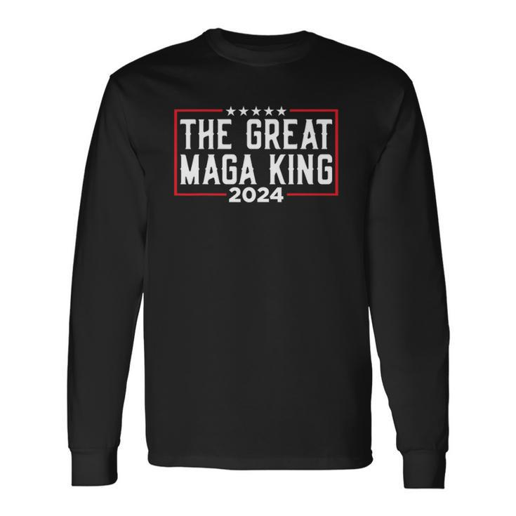 The Great Maga King 2024 Ultra Maga Republican For Long Sleeve T-Shirt T-Shirt
