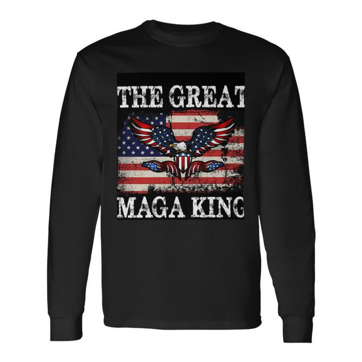 The Great Maga King The Return Of The Ultra Maga King Long Sleeve T-Shirt