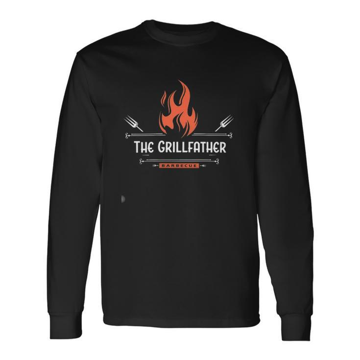 The Grill Father Bbq Fathers Day Long Sleeve T-Shirt T-Shirt