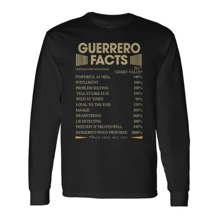 Guerrero Name Guerrero Facts Long Sleeve T-Shirt Gifts ideas