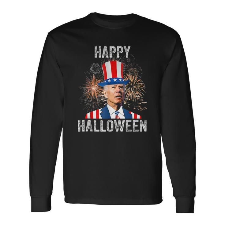 Halloween Happy 4Th Of July Anti Joe Biden Long Sleeve T-Shirt T-Shirt