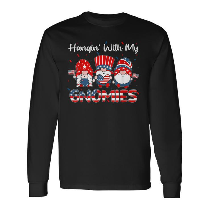 Hanging With My Gnomies Cute Patriotic 4Th Of July Gnome Long Sleeve T-Shirt