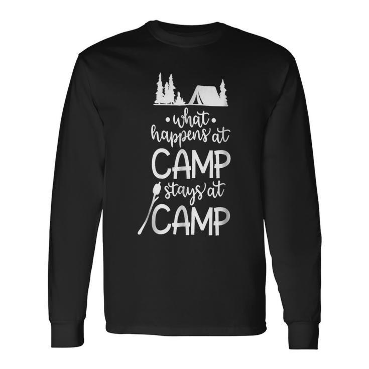 What Happens At Camp Stays At Camp Shirt Camping Girls Long Sleeve T-Shirt Gifts ideas