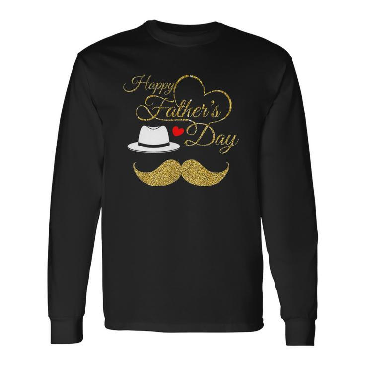 Happy Fathers Day Gold For Dad Love Long Sleeve T-Shirt T-Shirt