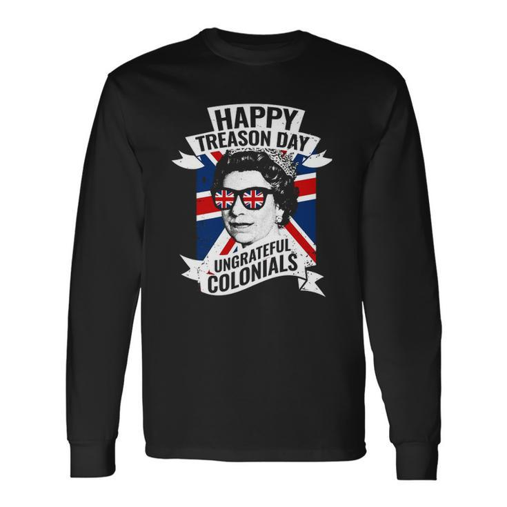 Happy Treasons Day British Queen Essential Long Sleeve T-Shirt T-Shirt