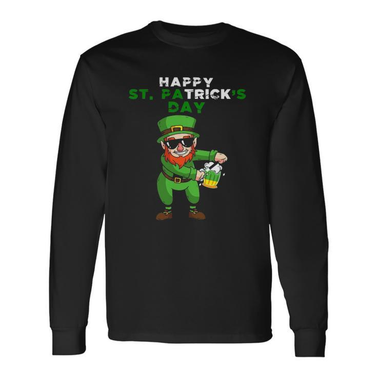 Happy Trick Green Beer Love Irish St Patricks Day Leprechaun Long Sleeve T-Shirt