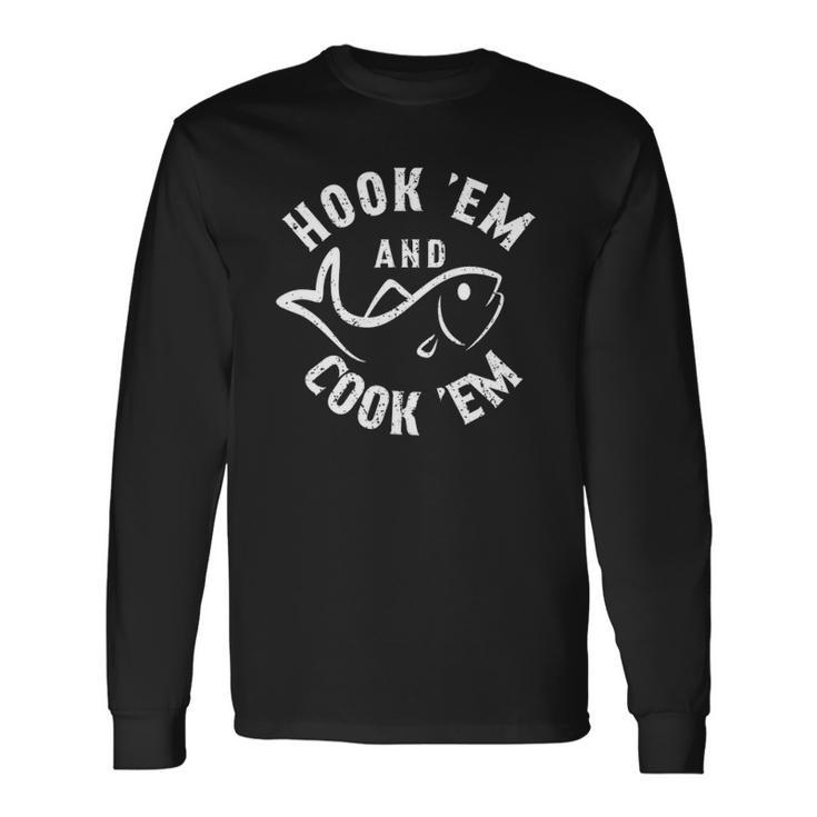 Hookem And Cookem Fishing Long Sleeve T-Shirt T-Shirt