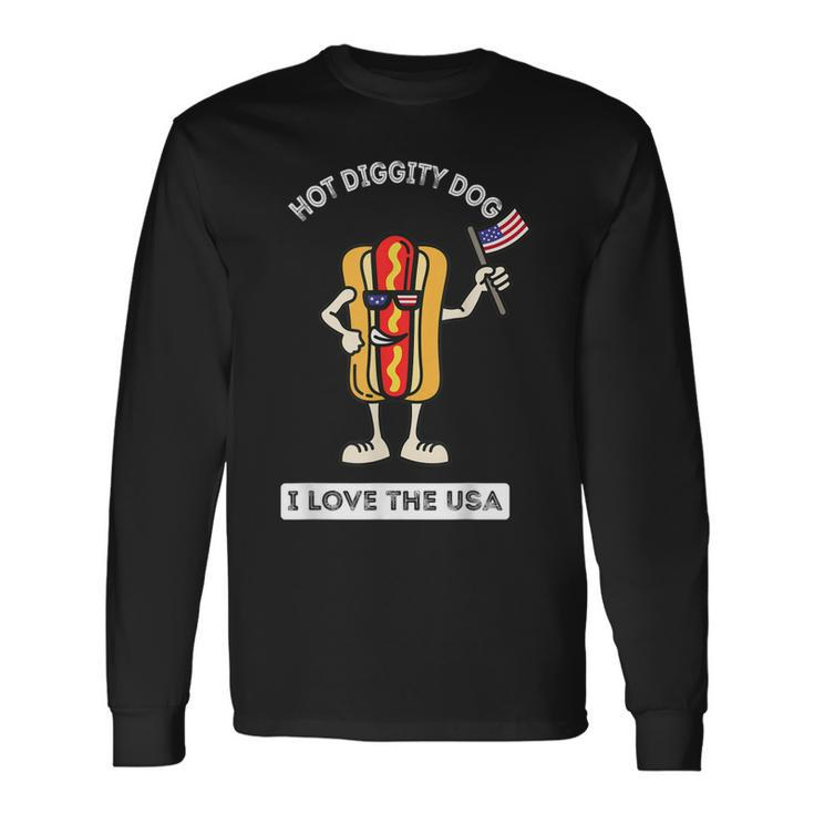 Hot Diggity Dog July 4Th Patriotic Bbq Picnic Cookout Long Sleeve T-Shirt