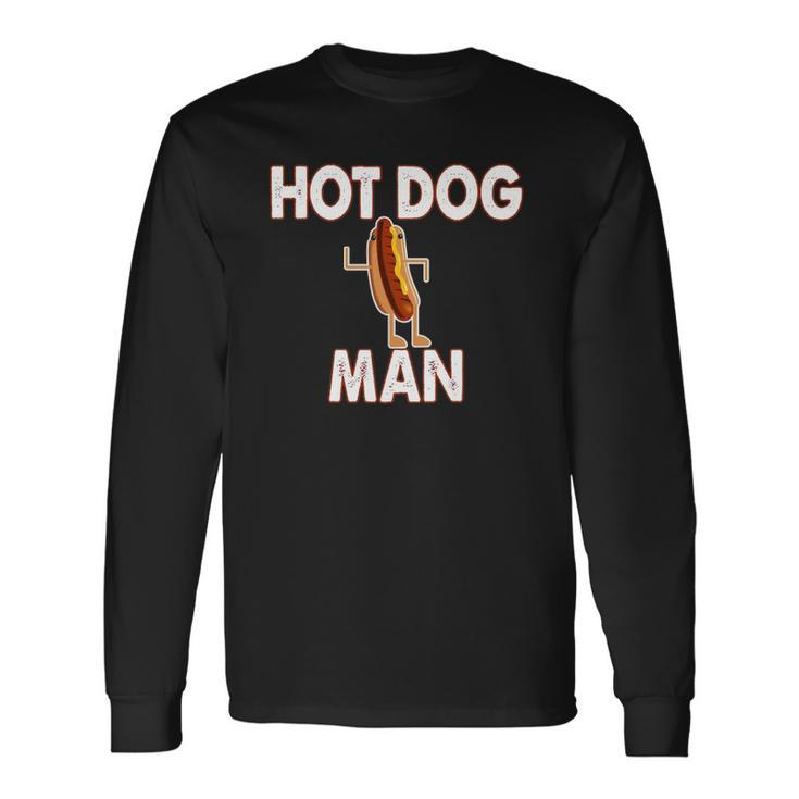 Hot Dog Hot Dog Man Tee Long Sleeve T-Shirt T-Shirt