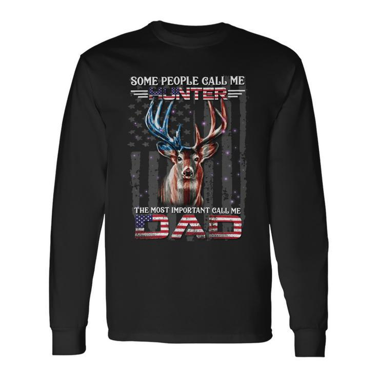 Hunting Most Important Call Me Dad Long Sleeve T-Shirt