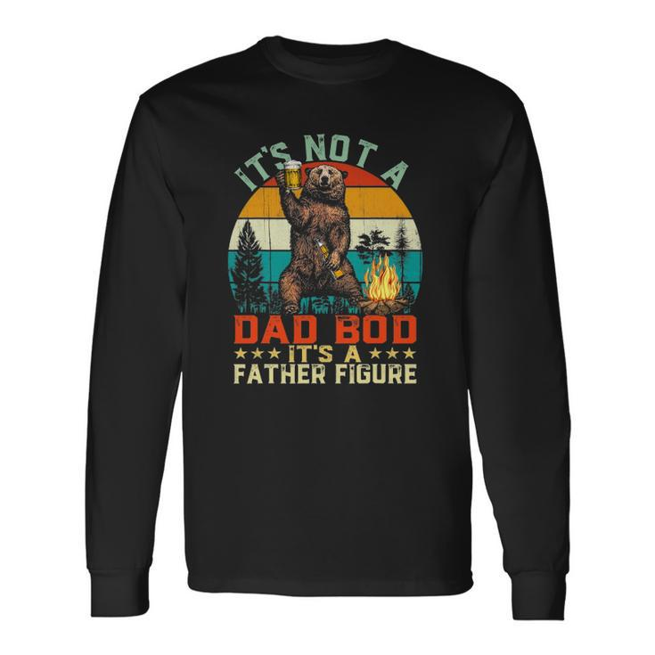 Its Not A Dad Bod Its A Father Figure Bear Vintage Long Sleeve T-Shirt T-Shirt