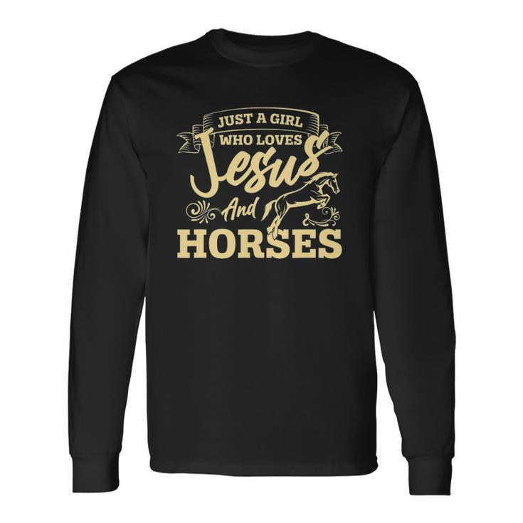 Jesus And Horses Horse Lover Girls Horseback Riding Long Sleeve T-Shirt T-Shirt