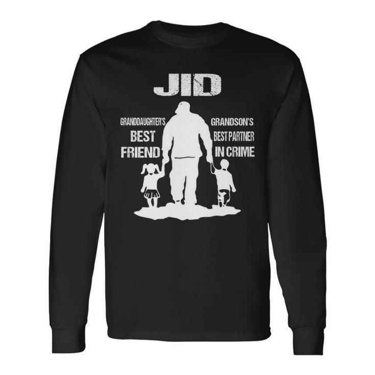 Jid Grandpa Jid Best Friend Best Partner In Crime Long Sleeve T-Shirt