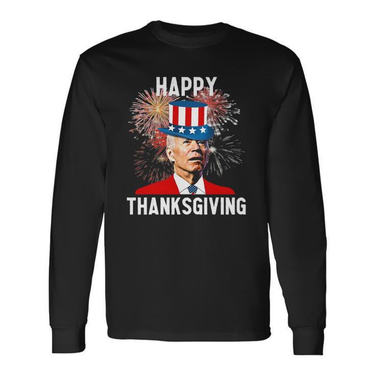 Joe Biden Thanksgiving For 4Th Of July Long Sleeve T-Shirt T-Shirt Gifts ideas