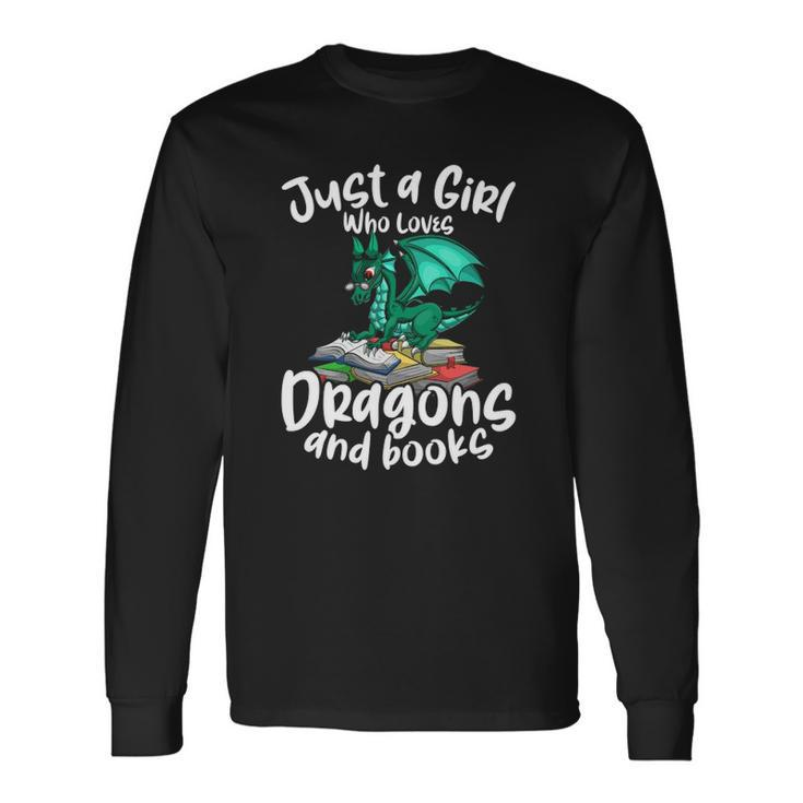 Just A Girl Who Loves Dragons And Books Reading Dragon Long Sleeve T-Shirt T-Shirt