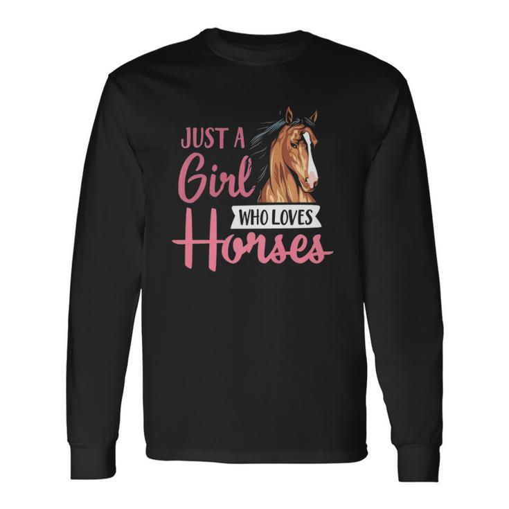 Just A Girl Who Loves Horses Cute Horseback Riding Lesson Long Sleeve T-Shirt T-Shirt