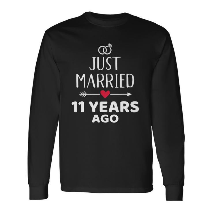 Just Married 11 Years Ago For 11Th Wedding Anniversary Long Sleeve T-Shirt T-Shirt