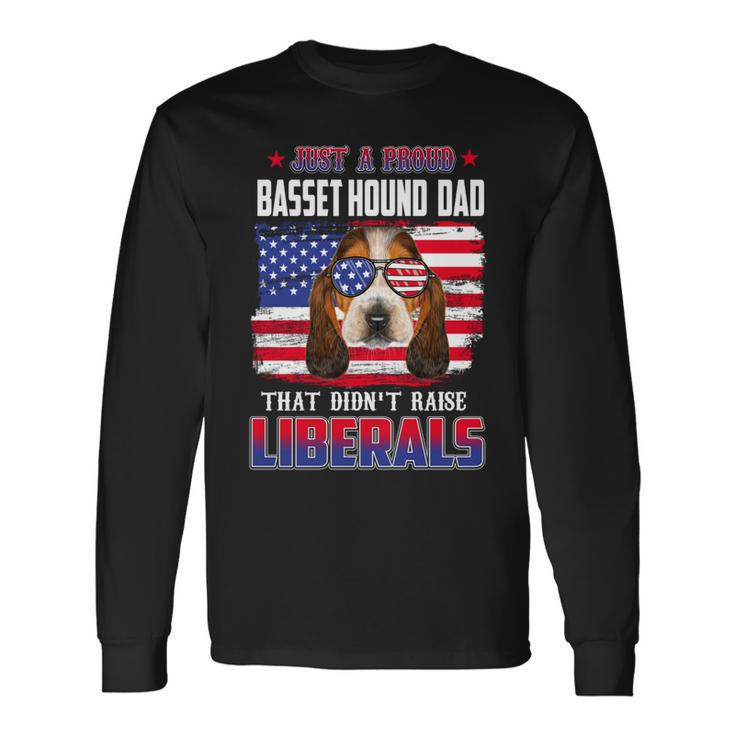 Just A Proud Basset Hound Dad Merica Dog 4Th Of July Long Sleeve T-Shirt