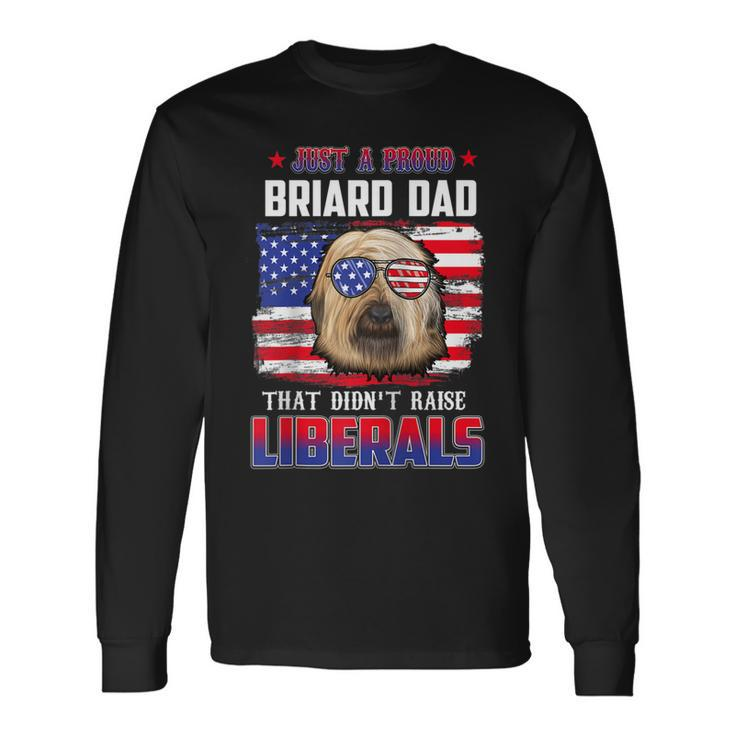 Just A Proud Briard Dad Merica Dog Patriotic 4Th Of July Long Sleeve T-Shirt